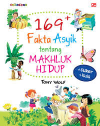Image of 169+Fakta Asyik Tentang Makhluk Hidup