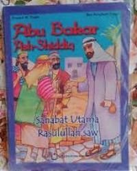 Image of Abu Bakar Ash-Shiddiq: Sahabat Utama Rasulullah saw