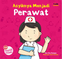 Image of Asyiknya Menjadi Perawat