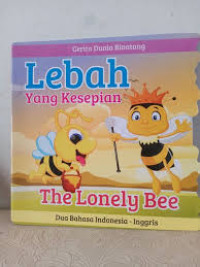 Image of Cerita Dunia Binatang: Lebah Yang Kesepian