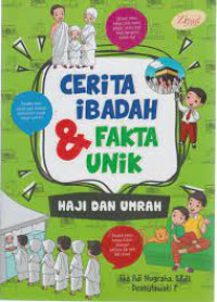 Image of Cerita Ibadah & Fakta Unik: Haji Dan Umrah