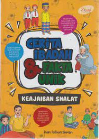 Image of Cerita Ibadah & Fakta Unik: Keajaiban Shalat