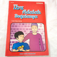 Image of Ibu Adalah Segalanya