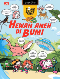 Image of Komik Sains Seru: Hewan Aneh di Bumi