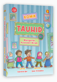 Image of Komik: Tauhid mengenal Keesaan Allah