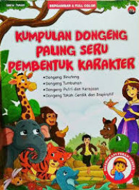 Image of Kumpulan Dongeng Paling Seru pembentuk Karakter