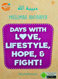 Image of Muslimah Antibaper (Days With Love Lifestyle Hope & Fight!