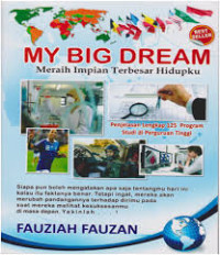 Image of My Big Dream: Meraih Impian Terbesar Hidupku